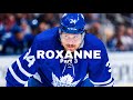 Auston Matthews- “ROXANNE” Part 3 (Final)