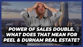 Power Of Sales Double. What Does That Mean For Brampton, Mississauga & Durham Real Estate? - Nov 1