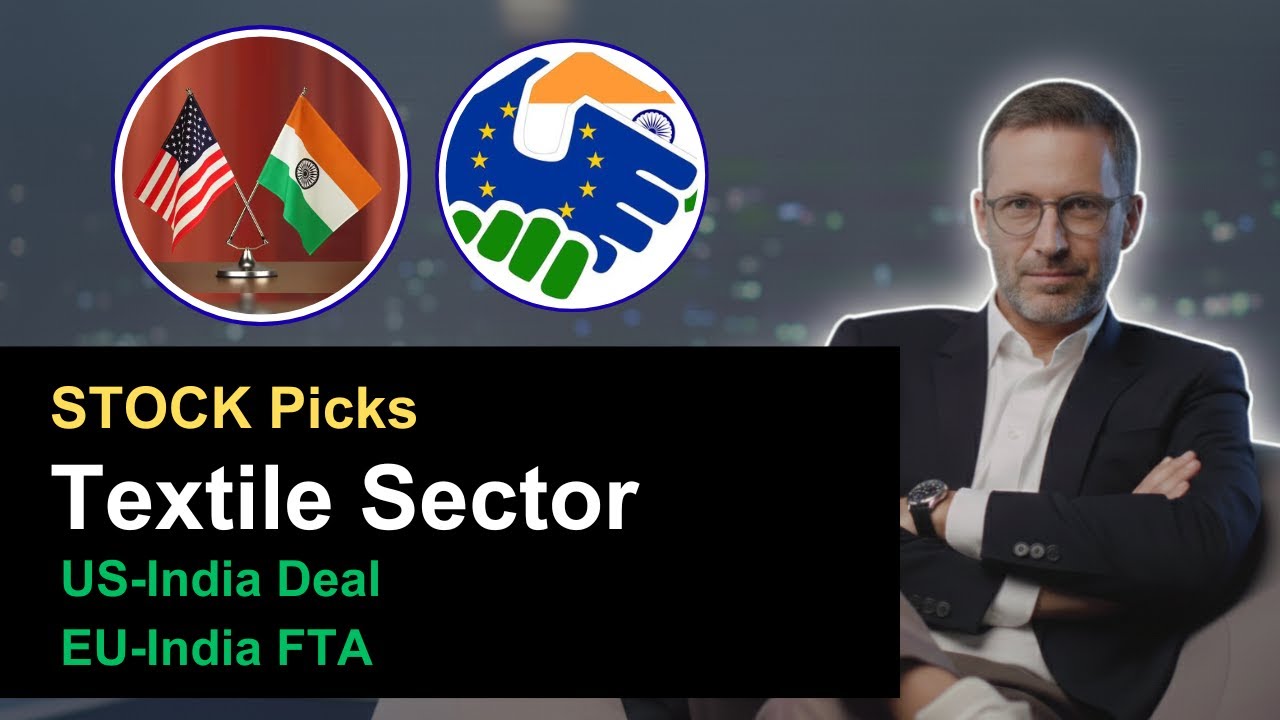 Textile Sector |  🟢 US-India Trade Deal 🟢 EU-India FTA