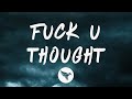 Lil Durk - Fuck U Thought (Lyrics)