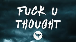 Lil Durk - Fuck U Thought (Lyrics)