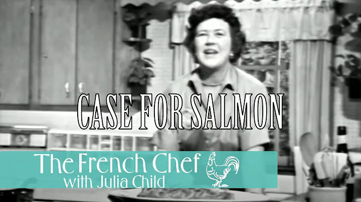 Case For Salmon | The French Chef Season 2 | Julia...