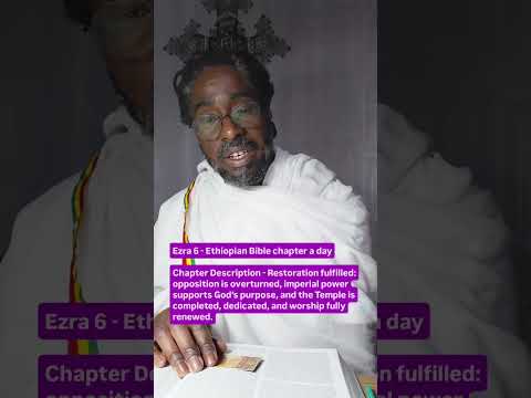 Ezra 6 - Ethiopian Bible chapter a day