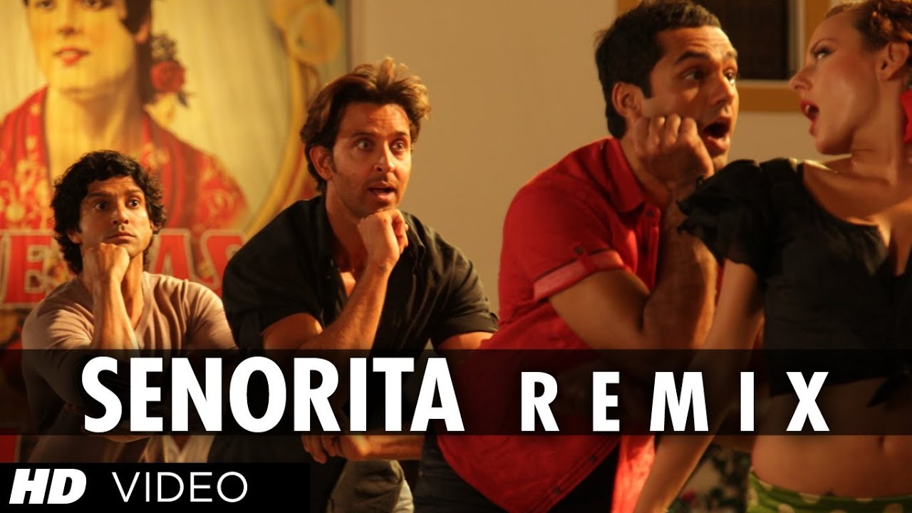 'Senorita Remix (Full video song) 'Zindagi na milegi dobara'