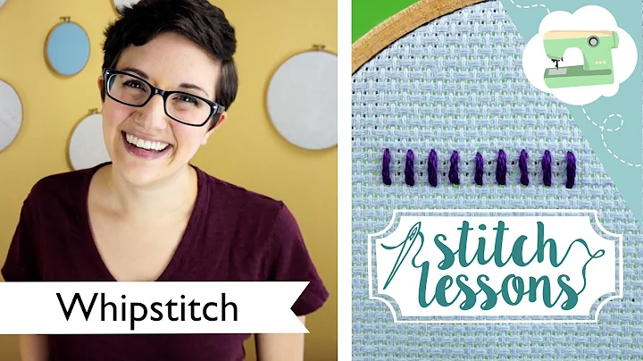 Master the Art of Hand Sewing with Whipstitch Stitch Lessons