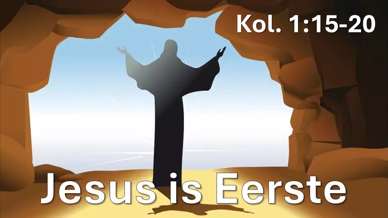 Bybelstudie 3: Kol. 1:15-20