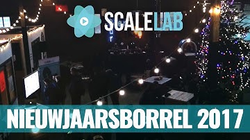 Scalelab Benelux Nieuwsjaarsborrel 2017 - Aftermovie