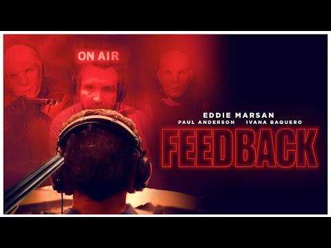 Feedback - Uk Trailer - Starring Eddie Marsan, Paul Anderson And Ivana Baquero