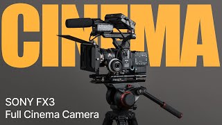 Building the Ultimate Sony FX3 / A7SIII / A7IV Cinema Rig in 2023 - Full Breakdown and Parts List