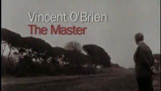 Vincent OBrien Documentary Racing Legend.