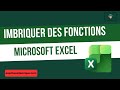 Imbriquer des fonctions dans Excel : la méthode propre