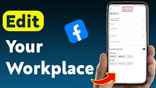 How To Edit Your Workplace On Facebook (Updated) screenshot 3