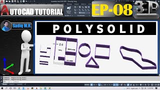 #8   AutoCAD 3D Tutorial Polysolid Command Explained in Hindi