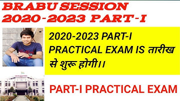 BRABU  Part-I session 2020-23 ka practical Exam jald suru hogi...