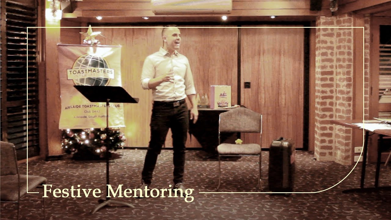 Toastmasters Speech - Festive Mentoring - YouTube