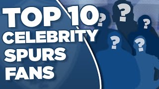 Top 10 Celebrity Spurs Fans With Craig Mitch