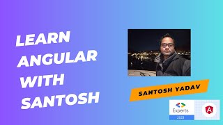 Learning Angular with Santosh - Setting up RxAngular and New Admin Portal