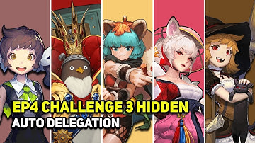 Crusaders Quest - EP4 Challenge 3 Hidden Auto Delegation - Yeowoodong Kaede Olga Sera Remi
