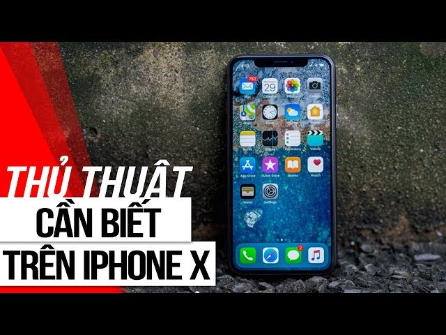 FPT Shop - Dùng iPhone X nên biết những thủ thuật này