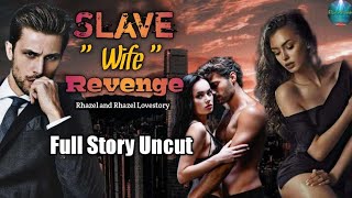 FULL STORY UNCUT / SLAVE ' SLAVE ' REVENGE / #flamestories