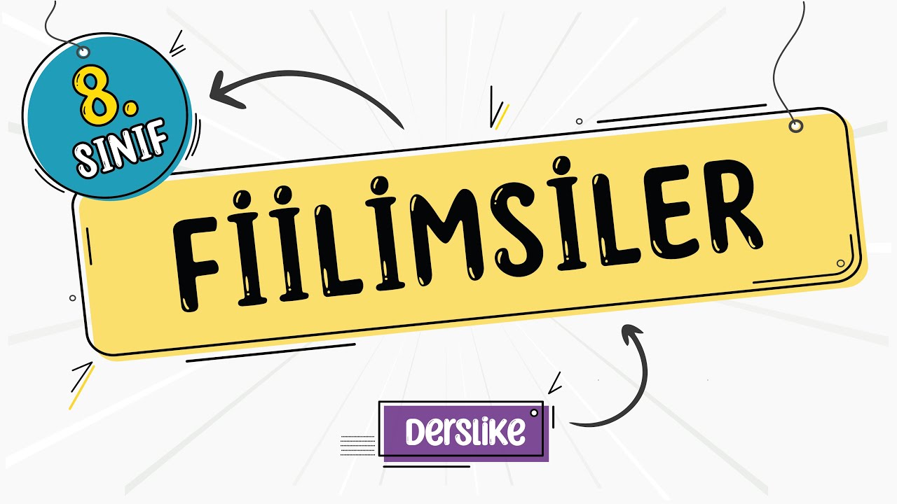 Fiilimsiler | 8.Sınıf