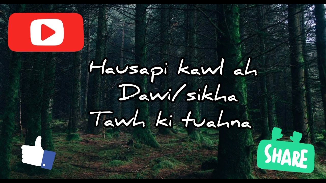 Hausapi kawl ah Dawi/sikha tawh ki tuahna khen khatna (part 1) gelhtu paumuanlal quite