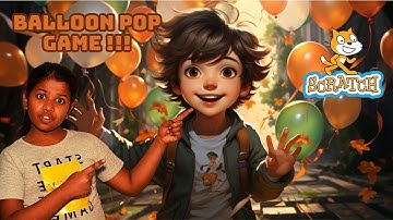 Making a Fun Balloon Pop Game with Scratch: A Complete Tutorial