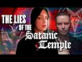 The lies of the satanic temple