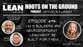 1 in 4 Builders are Neurodivergent. Lean Might Be Built for Them!  (Episode 93)