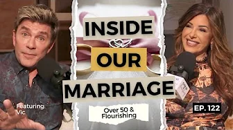 Couples Q&A: Answering Your Juiciest Relationship Questions | Over 50 and Flourishing