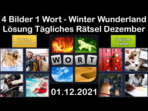 4 Bilder 1 Wort - Winter Wunderland - 01.12.2021 - Lösung Tägliches Rätsel - Dezember 2021