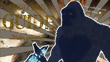 **NEW**  Quick, Kong 2021 Guide | Kaiju Universe Roblox