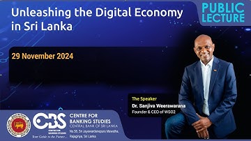 Public Lecture on "Unleashing the Digital Economy in Sri Lanka"