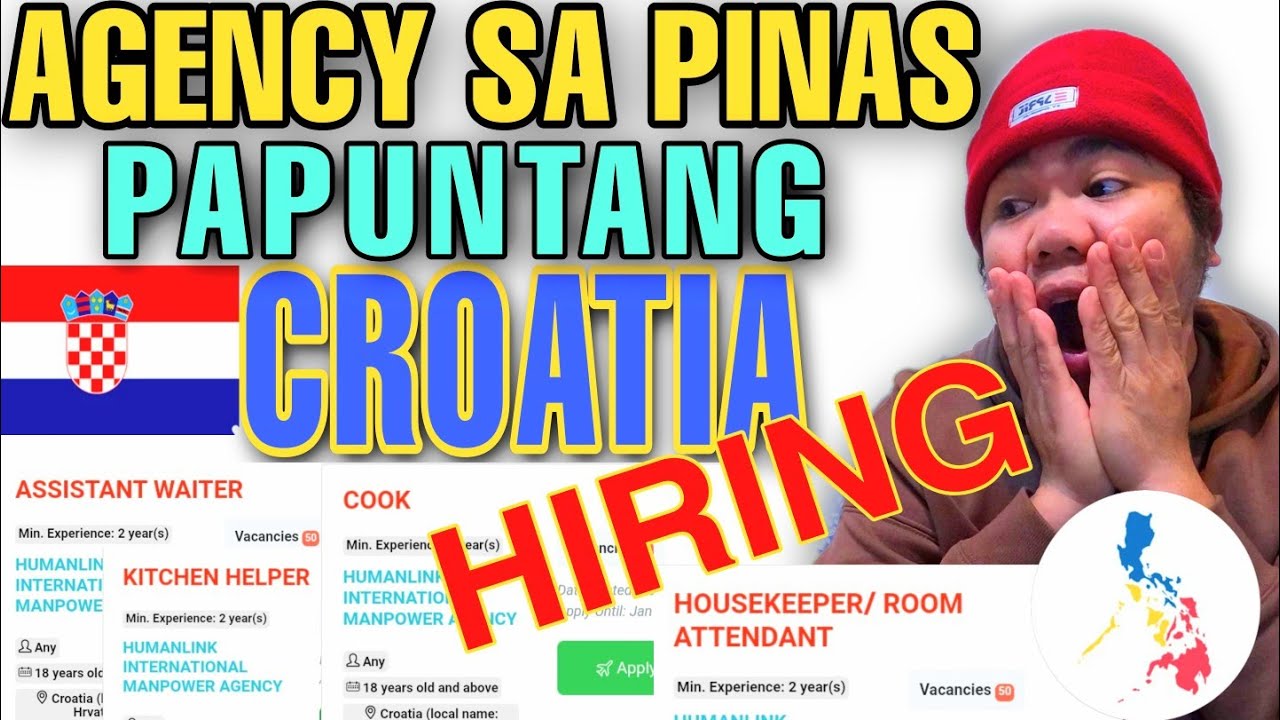 AGENCY SA PINAS - HIRING - PAPUNTANG CROATIA l 50 more vecancies!!