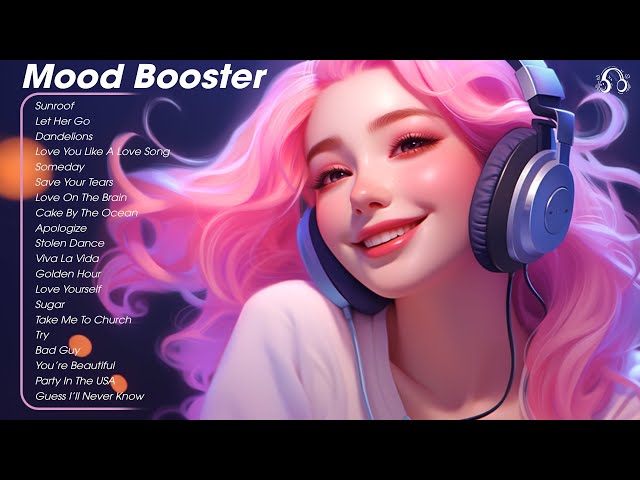 Mood Booster🌄A chill playlist for when you want good vibes - Tiktok Trending Songs 2024 class=