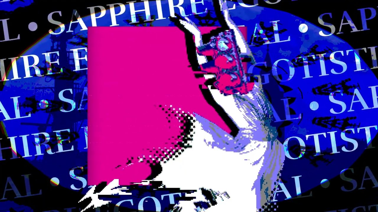SAPPHIRE EGOTISTICAL