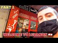 MY FIRST IMPRESSIONS OF LEBANON AS AN AMERICAN  PART 2