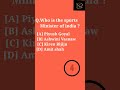 #shorts # ytshorts # viral#quiz #india #Gk question answer| भारत मे खेल मंत्री कौन है ?