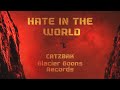 Hate in the world  catzbak ft lynn glaciergoons  official music  2023