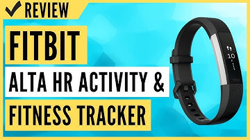 Fitbit Alta HR Activity & Fitness Tracker With Heart Rate Review