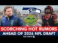 SCORCHING HOT Seattle Seahawks Rumors One Week Before The 2026 NFL Draft