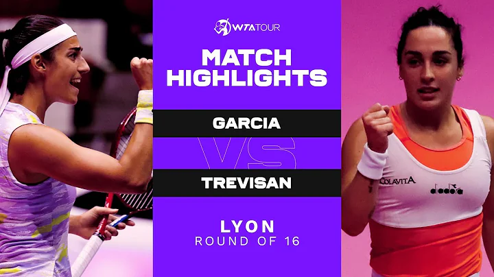 Caroline Garcia vs. Martina Trevisan | 2022 Lyon R...