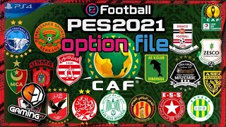 اضافة اوبشن فايل دورى ابطال افريقيا PES 2021