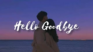 YB ft. Heiakim - Hello Goodbye (lyrics \/ lirik)