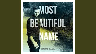 Download Lagu Most Beautiful Name