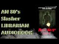 Friday The 13th Part 3 The Novelization By Simon Hawke Chapter 4 Audiobook Narration