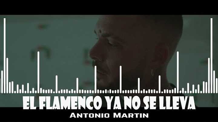 Antonio Martin - El flamenco ya no se lleva