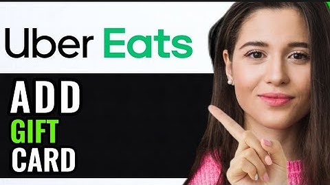 ADD UBER EATS GIFT CARD TO AACOUNT! (UPDATED GUIDE)