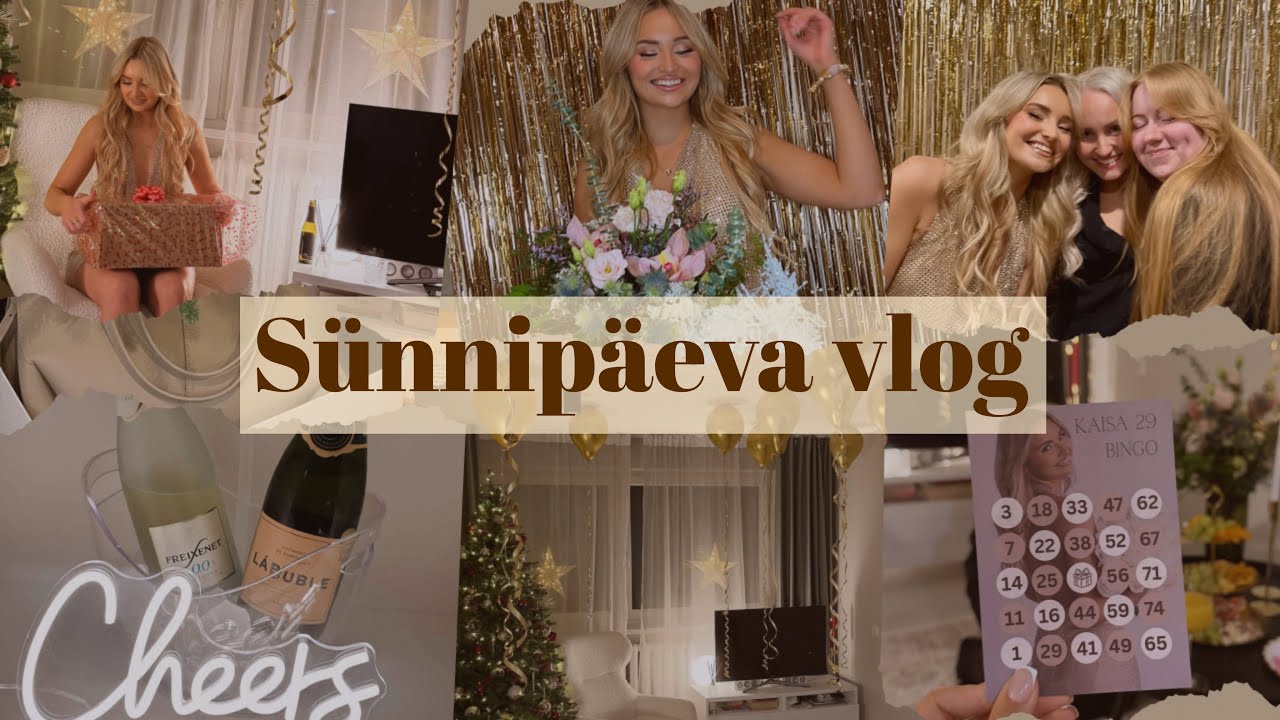 Sünnipäeva vlog 🍾🎁🥂🎂