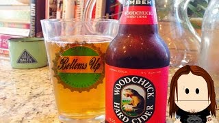 Bottoms Up ep 56:  Woodchuck Amber Hard Cider